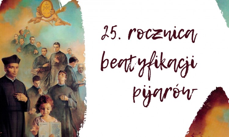 25. rocznica beatyfikacji pijarów